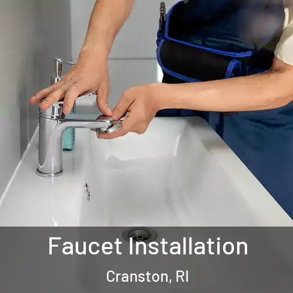  Faucet Installation Cranston, RI