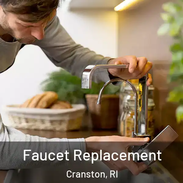  Faucet Replacement Cranston, RI