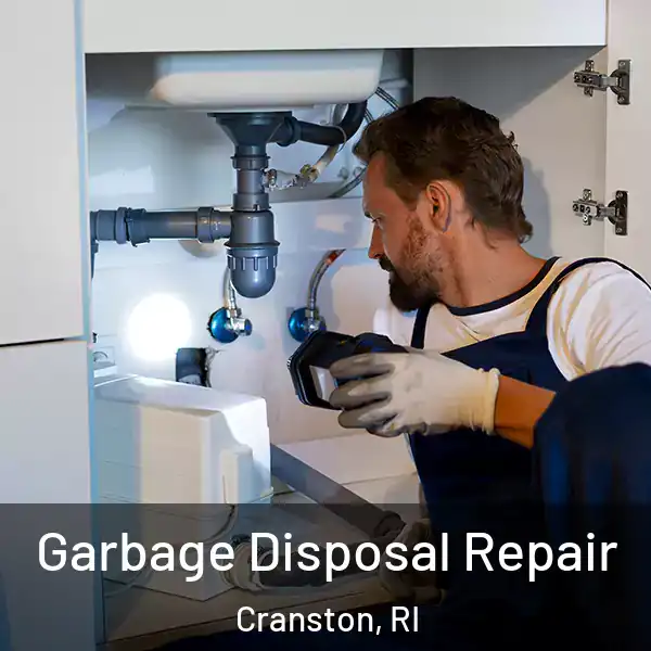  Garbage Disposal Repair Cranston, RI
