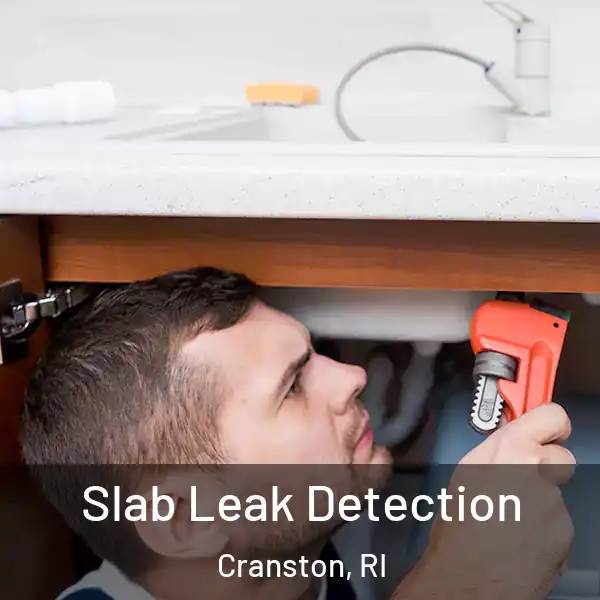  Slab Leak Detection Cranston, RI