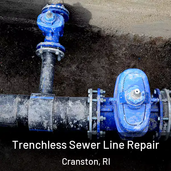  Trenchless Sewer Line Repair Cranston, RI