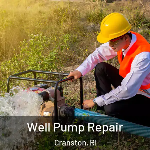  Well Pump Repair Cranston, RI